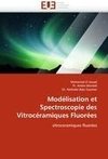 Modélisation et Spectroscopie des Vitrocéramiques Fluorées