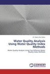 Water Quality Analysis Using Water Quality Index Methods