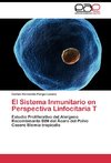 El Sistema Inmunitario en Perspectiva Linfocitaria T