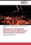 Método de Tomografía Eléctrica para determinar Estructuras Volcánicas