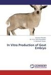 In Vitro Production of Goat Embryo