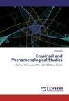 Empirical and Phenomenological Studies