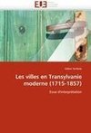 Les villes en Transylvanie moderne (1715-1857)