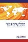 Regional Integration and Free Trade Agreements