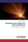 Reading by the Light of a Burning Phoenix