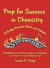 Prep for Success in Chemistry, a Bridge Between Math and Science