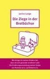 Die Ziege in der Brotbüchse