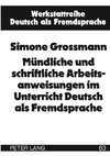 Mündliche und schriftliche Arbeitsanweisungen im Unterricht Deutsch als Fremdsprache