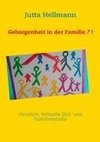 Geborgenheit in der Familie?!