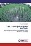 Fish Farming in Irrigated Rice Field