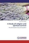 A Study of religion and spiritual survival