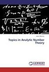 Topics in Analytic Number Theory