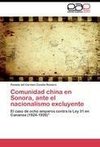 Comunidad china en Sonora, ante el nacionalismo excluyente