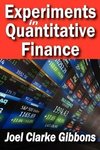 Gibbons, J: Experiments in Quantitative Finance