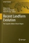 Recent Landform Evolution