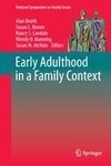 Early Adulthood in a Family Context