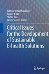 Critical Issues for the Development of Sustainable E-health Solutions