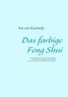 Das farbige Feng Shui