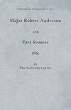 Major Robert Anderson at Fort Sumter