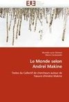 Le Monde selon Andreï Makine