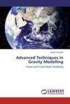 Advanced Techniques in Gravity Modelling