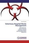 Veterinary Hospital Waste Management