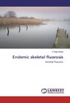 Endemic skeletal fluorosis