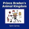 Prince Braden's Animal Kingdom