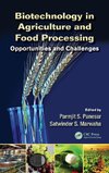 Biotechnology in Agriculture and Food Processing