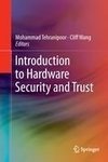 Introduction to Hardware Security and Trust