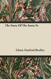 The Story Of The Santa Fe