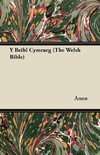 Anon: Y Beibl Cymraeg (The Welsh Bible)