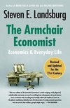 The Armchair Economist: Economics and Everyday Life