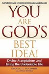 You Are God's Best Idea!