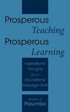 Prosperous Teaching Prosperous Learning