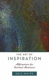 The Art of Inspiration