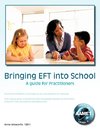 Bringing Eft Into School