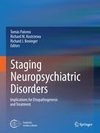 Staging Neuropsychiatric Disorders