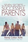 The Seven Secrets of Successful Parents