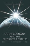 God's Company and His Employee Benefits