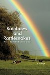 Rainbows and Rattlesnakes