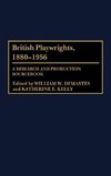 British Playwrights, 1880-1956