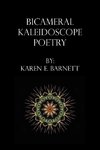 Bicameral Kaleidoscope Poetry