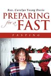 Preparing For a Fast