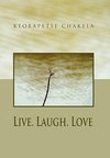 Live. Laugh. Love