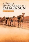 A Family Living Under the Sahara Sun