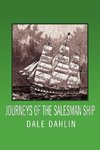 Journeys of the Salesman Ship