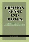 Common Sense and Money