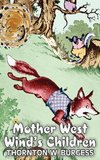 Mother West Wind's Children by Thornton Burgess, Fiction, Animals, Fantasy & Magic