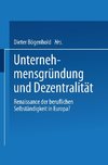 Unternehmensgründung und Dezentralität